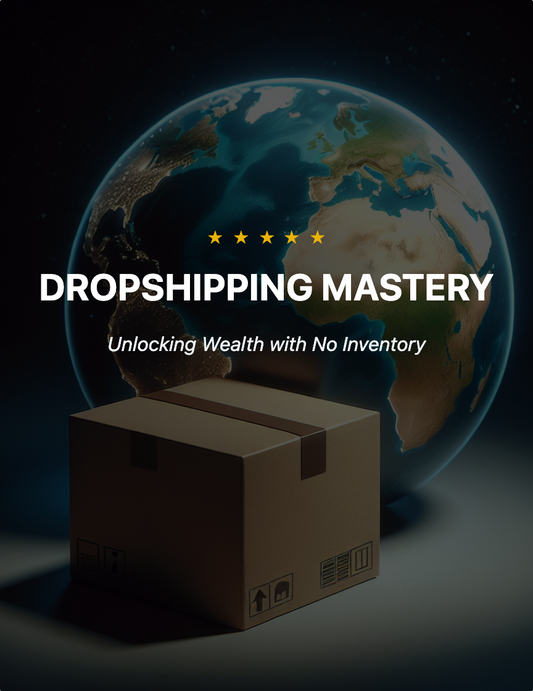 Dropshipping Mastery